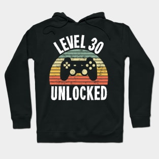 Level 30 Unlocked T-Shirt - 30th Birthday Gamer Gift - Thirtieth Anniversary Gift Hoodie